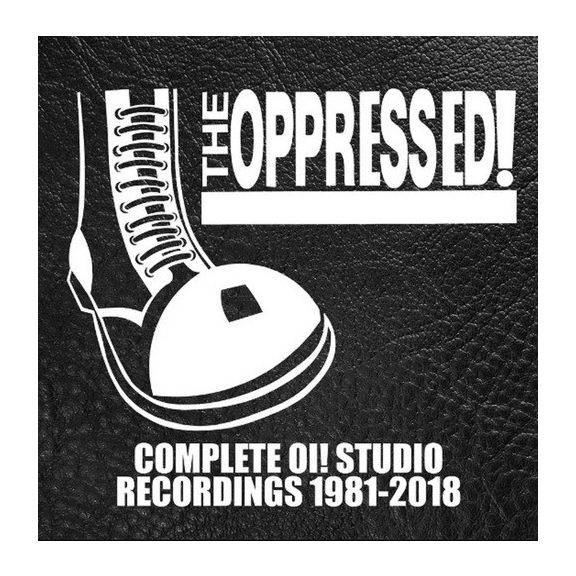 OPPRESSED, THE: Complete Oi! Studio Recordings (1981-2018) OPPRESSED, THE: Complete Oi! Studio Recordings (1981-2018)