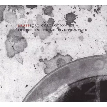 CRASS: Feeding the 5000 (2CD)