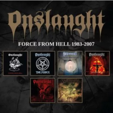 ONSLAUGHT: Force From Hell 1983-2007 (6CD)