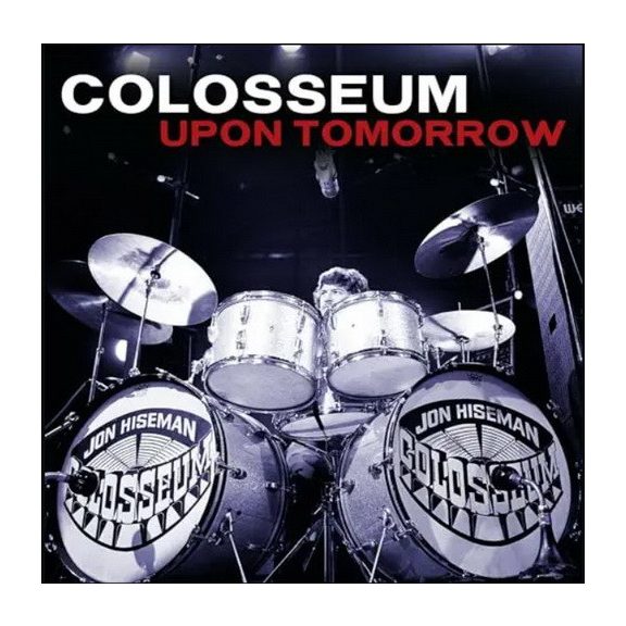 COLOSSEUM: Upon Tomorrow (2CD) COLOSSEUM: Upon Tomorrow (2CD)