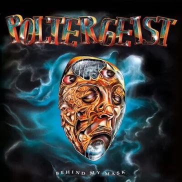 POLTERGEIST: Behind The Mask (CD)