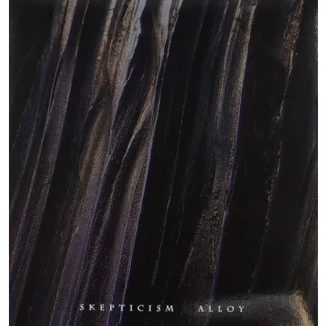 SKEPTICISM: Alloy (CD)