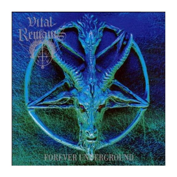 VITAL REMAINS: Forever Underground (CD, USA) VITAL REMAINS: Forever Underground (CD, USA)