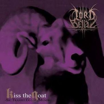 LORD BELIAL: Kiss The Goat (CD)