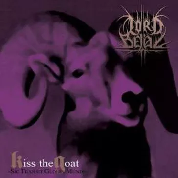 LORD BELIAL: Kiss The Goat (CD)