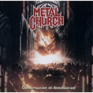 METAL CHURCH: Congregation Of Annihilation (CD)
