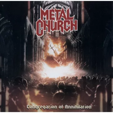 METAL CHURCH: Congregation Of Annihilation (CD)