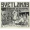 SVETLANAS: Tales From The Alpha Brigade (CD)