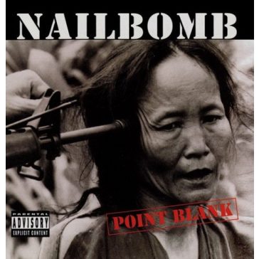 NAILBOMB: Point Blank (CD)