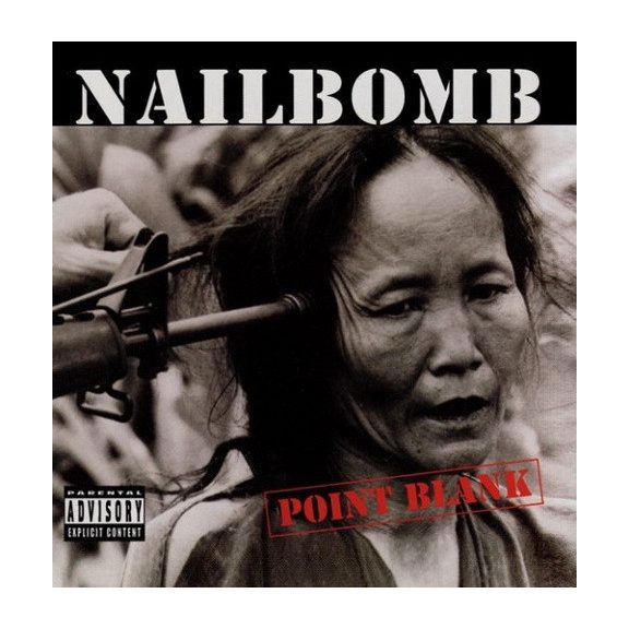 NAILBOMB: Point Blank (CD) NAILBOMB: Point Blank (CD)