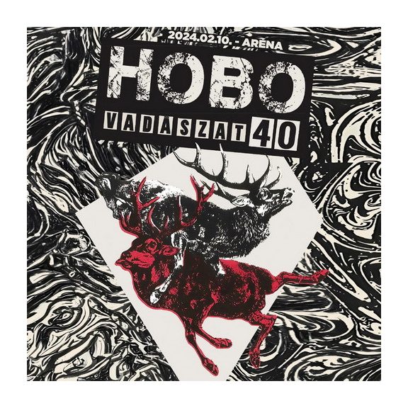 HOBO: Vadászat 40 Aréna 2024.02.10. (2CD) HOBO: Vadászat 40 Aréna 2024.02.10. (2CD)