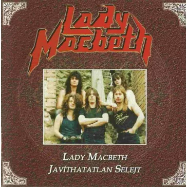 LADY MACHBET: Lady Machbet/Javíthatatlan selejt (2CD)