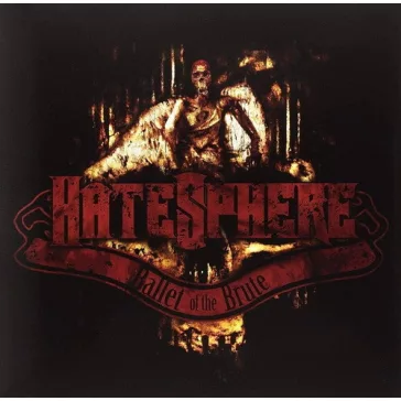 HATESPHERE: Ballet Of The Brute (CD)