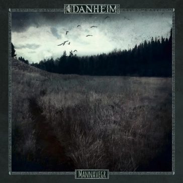 DANHEIM: Mannavegr (CD, re-issue)