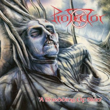 PROTECTOR: A Shedding Of Skin (CD)