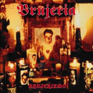 BRUJERIA: Brujerizmo (CD)
