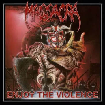 MASSACRA: Enjoy The Violence (CD, +5 bonus)