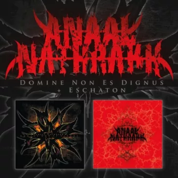 ANAAL NATHRAKH: Domine Non Es Dignus / Eschaton (2CD)