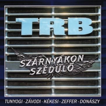 TRB: Szárnyakon szédülő / Próbáld meg őszintén (2CD)