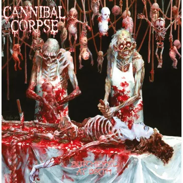 CANNIBAL CORPSE: Butchered At Birth (LP)