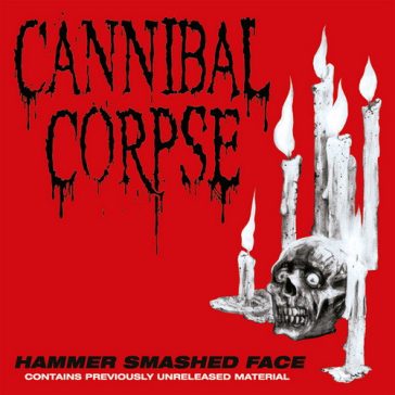 CANNIBAL CORPSE: Hammer Smashed Face (LP)