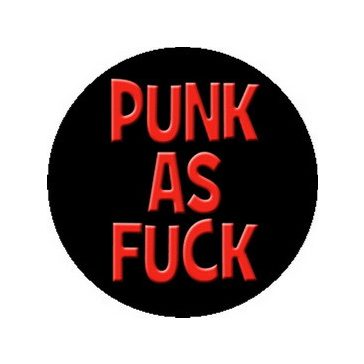 PUNK AS FUCK(jelvény, 2,5 cm) 