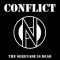 CONFLICT: The Serenade Is Dead (LP, 12 inch, black & white)