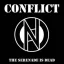 CONFLICT: The Serenade Is Dead (LP, 12 inch, black & white)