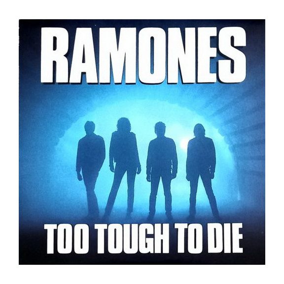 RAMONES: Too Tough To Die (LP RAMONES: Too Tough To Die (LP