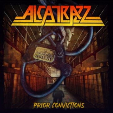 ALCATRAZZ: Prior Convistions (CD)