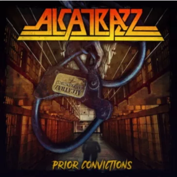 ALCATRAZZ: Prior Convistions (CD)
