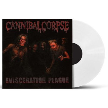 CANNIBAL CORPSE: Evisceration Plague (LP)