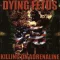 DYING FETUS: Killing On Adrenaline (CD)