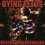DYING FETUS: Killing On Adrenaline (CD)