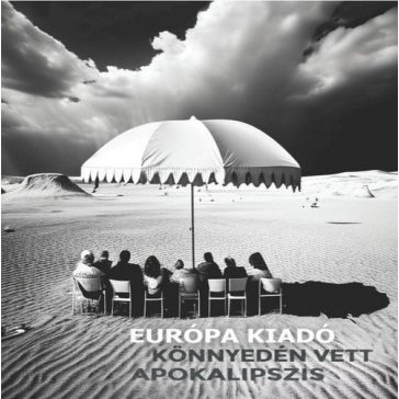 EURÓPA KIADÓ: Könnyedén vett apokalipszis (CD)