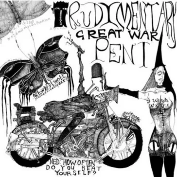 RUDIMENTARY PENI: Great War (CD)