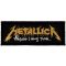 METALLICA: Whatever I May Roam (15 cm x 5 cm) (felvarró)