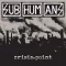 SUBHUMANS: Crisis Point (CD)