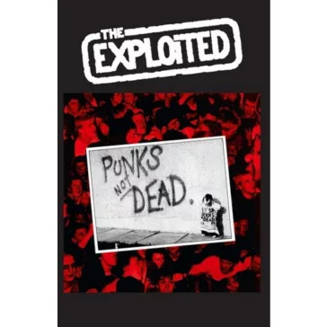 EXPLOITED: Punks Not Dead (MC, műsoros kazetta)