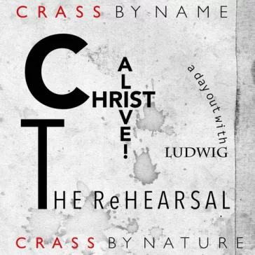 CRASS: Christ Alive! - The Rehearsal (LP, ltd.)