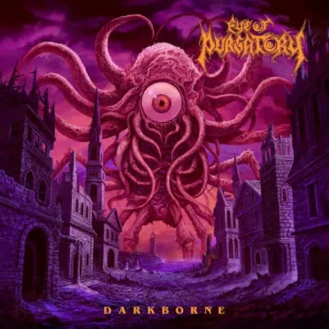 EYE OF PURGATORY: Darkborne (CD)