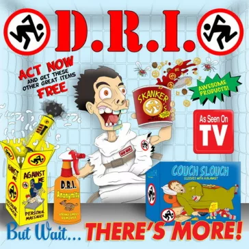 D.R.I.: But Wait… There's More (LP, single)