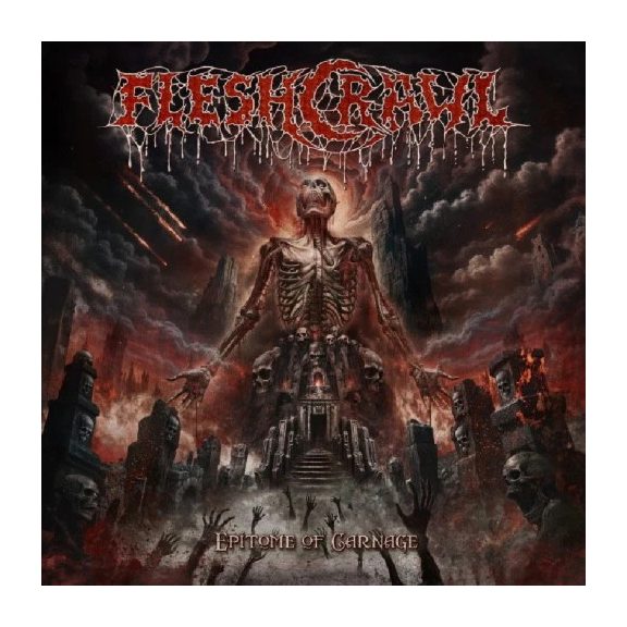 FLESHCRAWL: Epitome Of Carnage (CD) FLESHCRAWL: Epitome Of Carnage (CD)