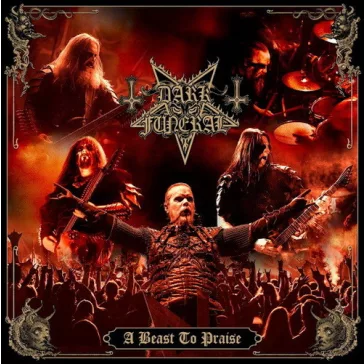 DARK FUNERAL: A Beast To Praise (CD)