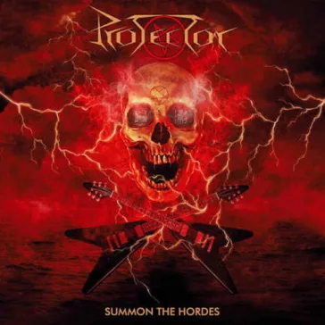 PROTECTOR: Summon The Hordes (CD)