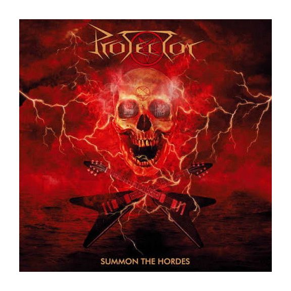 PROTECTOR: Summon The Hordes (CD) PROTECTOR: Summon The Hordes (CD)