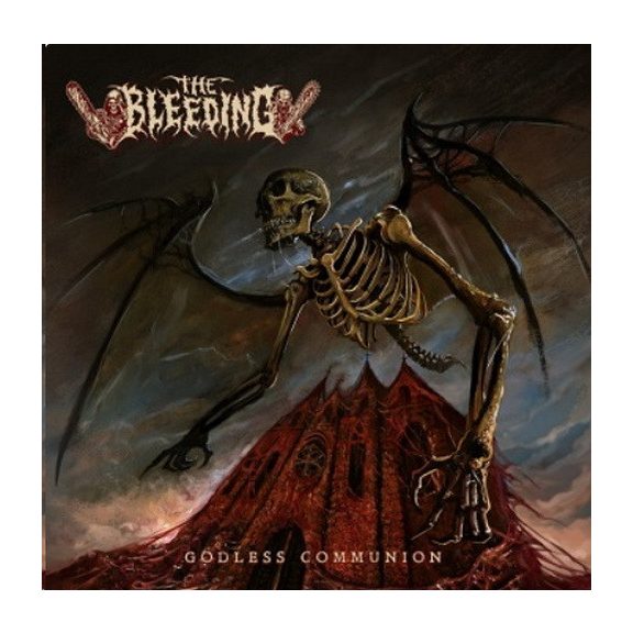 BLEEDING, THE: Godless Communion (CD) BLEEDING, THE: Godless Communion (CD)