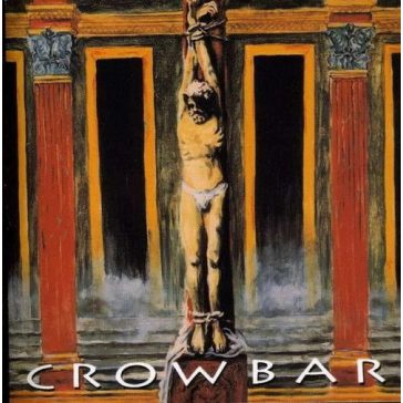 CROWBAR: Crowbar (CD)